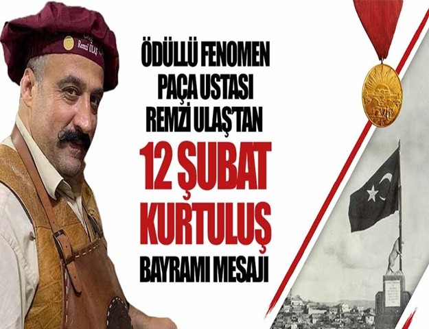Paça Ustası Remzi Ulaş’tan 12 Şubat Mesajı