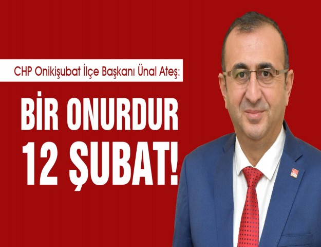 Ünal Ateş: Bir Onurdur 12 Şubat