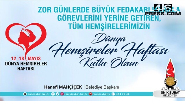 Başkan Mahçiçek "Hemşirelerimiz, kutsal bir mesleği başarıyla ifa ediyor"