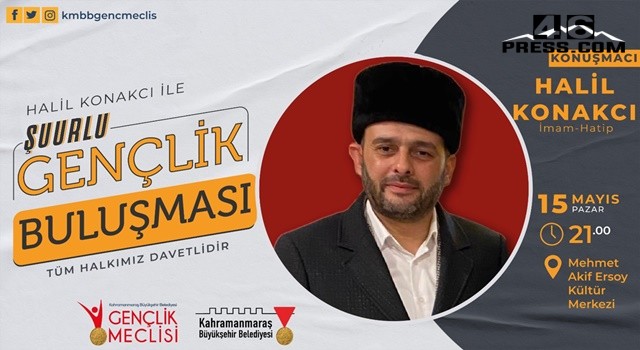 Konakcı ile Gençlik Buluşması
