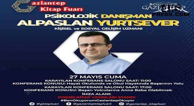 Yurtsever, Gaziantep Kitap Fuarı’nda Hem Konferans Verecek Hem de Okurlarıyla Buluşacak!