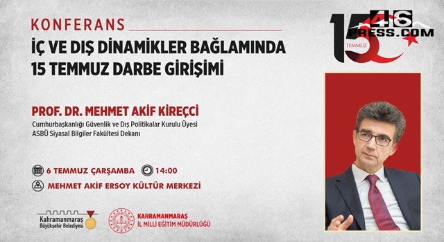 Prof. Kireçci 15 Temmuz Darbe Girişimini Anlatacak