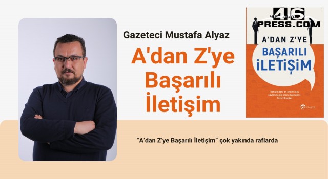 “A’dan Z’ye Başarılı İletişim” kitabı için geri sayım başladı