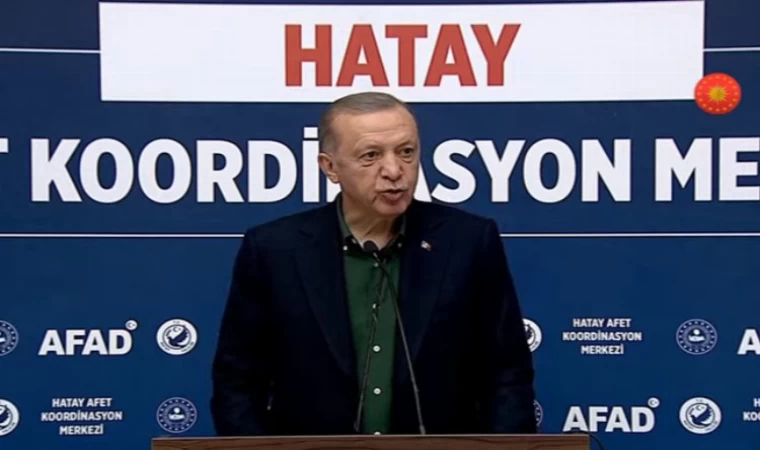 Cumhurbaşkanı Erdoğan’dan ’Hatay’ mesajı... 199 bin 739 konutun inşaası Mart’ta başlıyor