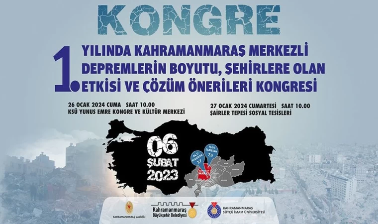 Asrın Felaketinin Şehirlere Olan Etkisi ve Çözüm Önerileri Kahramanmaraş'ta Konuşulacak