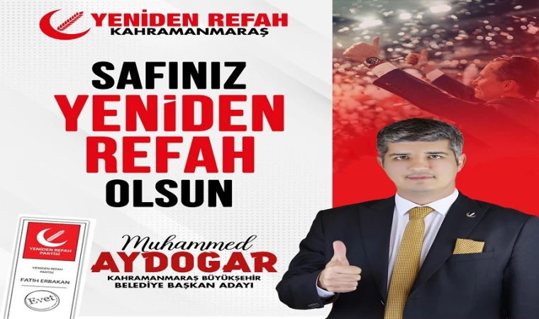 Yeniden Refah’tan Kahramanmaraş’a mühendis aday
