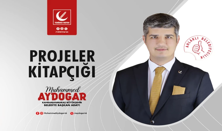 Bu projelerle Kahramanmaraş ihya olur