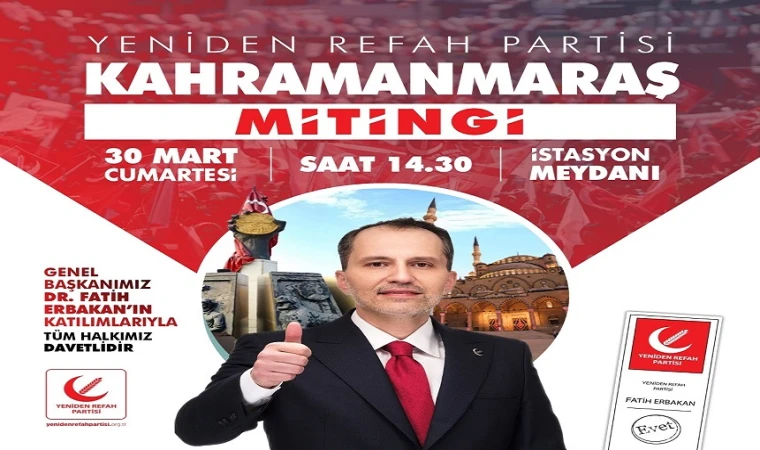 Erbakan Büyük Kahramanmaraş Mitingi için geliyor