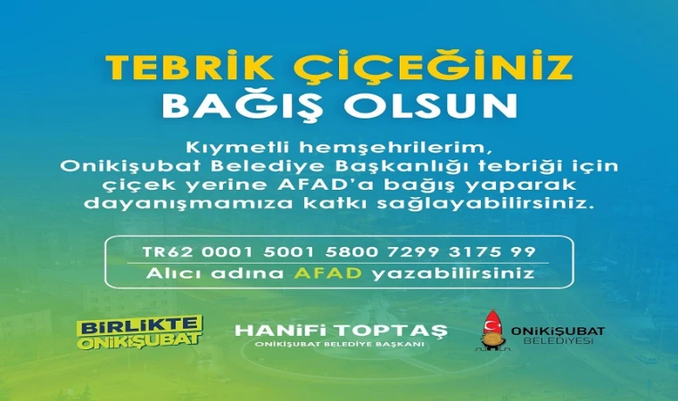 Başkan Toptaş: “Tebrik Çiçeğiniz Bağış Olsun”