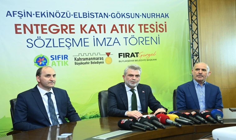 Kahramanmaraş'a 635 Milyon TL’lik Entegre Katık Atık Tesisi’nde İmzalar Atıldı