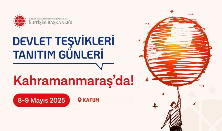 Devlet Teşvikleri Tanıtım Günleri, KAFUM’da Genç Fikirlerle Buluşacak
