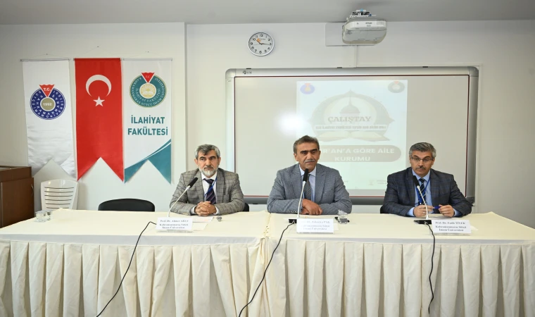 Kur’an’a Göre Aile Kurumu Çalıştayı KSÜ’de Düzenlendi