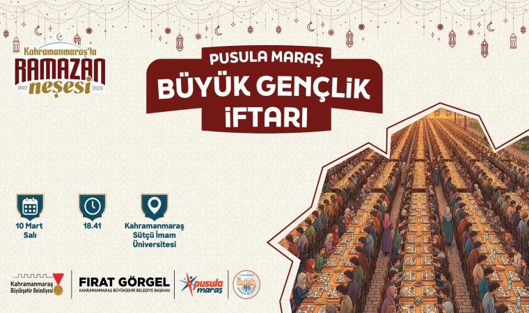 Pusula Maraş’tan Büyük Gençlik İftarı; Tüm Gençler Davetli