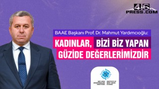 Yardımcıoğlu: “Kadınlar, Bizi Biz Yapan Güzide Değerlerimizdir”