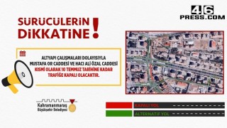 Sürücüler Alternatif Güzergâhlara Yönlendirildi