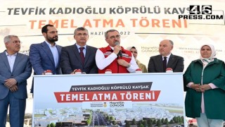 Tevfik Kadıoğlu Köprülü Kavşak Projesinin Temeli Atıldı