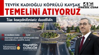 Tevfik Kadıoğlu Köprülü Kavşak Temeli Atılıyor