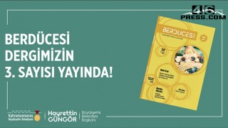 Berdücesi’nin Yeni Sayısı Yayımlandı
