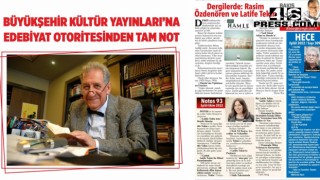 Büyükşehir Kültür Yayınları’na Edebiyat Otoritesinden Tam Not