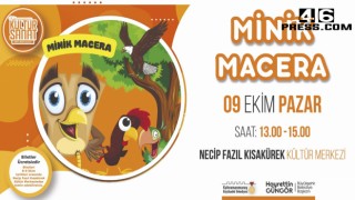 “Minik Macera” Minik İzleyicilerini Bekliyor