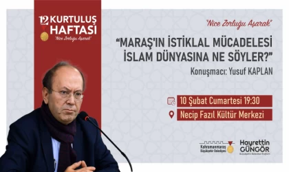 Yazar Kaplan, Maraş’ın İstiklal Mücadelesini Anlatacak