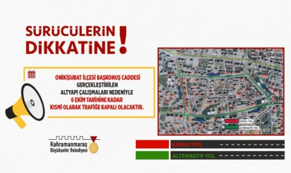 Büyükşehir’den Alternatif Güzergâh Uyarısı!