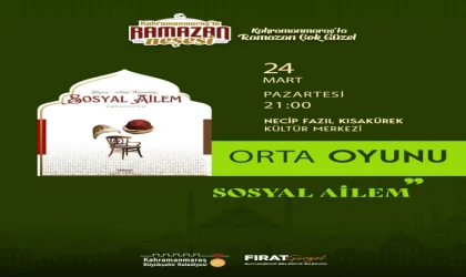 “Sosyal Ailem” Gösterisi Ramazan Akşamına Anlam Katacak