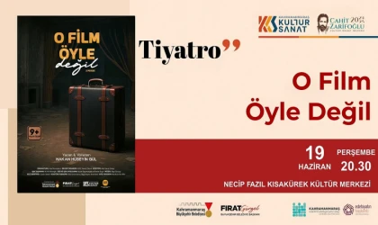 Sahne Maraş’ın Ödüllü Gösterisi “O Film Öyle Değil” Seyirciyle Buluşacak